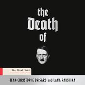 The Death of Hitler by  Jean-Christophe Brisard audiobook