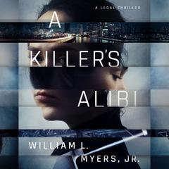 A Killer's Alibi by William L. Myers audiobook