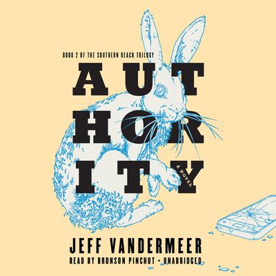 Authority by Jeff VanderMeer audiobook
