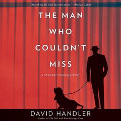 The Man Who Couldn't Miss by David Handler audiobook