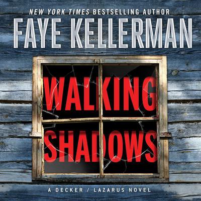Walking Shadows by Faye Kellerman audiobook