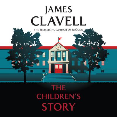 The Children’s Story by James Clavell audiobook