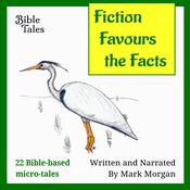 Fiction Favours the Facts by  Mark Morgan audiobook