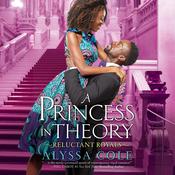 A Princess in Theory by  Alyssa Cole audiobook