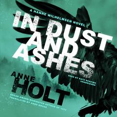 In Dust and Ashes by Anne Holt audiobook