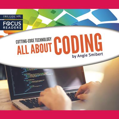 All About Coding by Angie Smibert audiobook