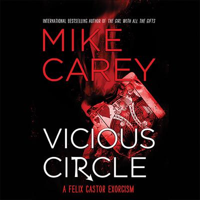 Vicious Circle by Mike Carey audiobook