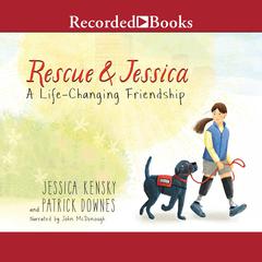 Rescue and Jessica by Jessica Kensky audiobook