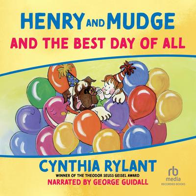 Henry and Mudge and the Best Day of All by Cynthia Rylant audiobook