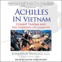 Achilles in Vietnam by Jonathan Shay audiobook