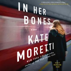 In Her Bones by Kate Moretti audiobook