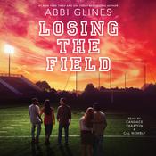 Losing the Field by  Abbi Glines audiobook