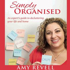 Simply Organized by Amy Revell audiobook
