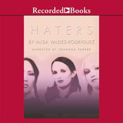 Haters by  Alisa Valdes-Rodríguez audiobook