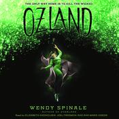 Ozland: Book 3 of Everland by  Wendy Spinale audiobook