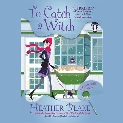To Catch a Witch by Heather Blake audiobook