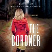 The Coroner by  Jennifer Graeser Dornbush audiobook