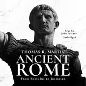 Ancient Rome by  Thomas R.  Martin audiobook