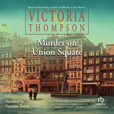 Murder on Union Square by Victoria Thompson audiobook