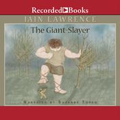 The Giant-Slayer by  Iain Lawrence audiobook