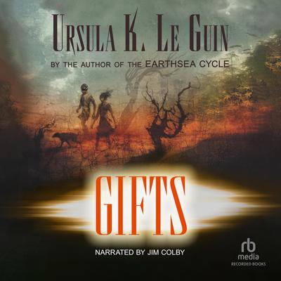 Gifts by Ursula K. Le Guin audiobook
