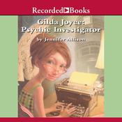 Gilda Joyce, Psychic Investigator by  Jennifer Allison audiobook