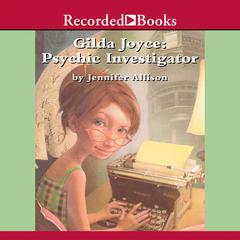 Gilda Joyce, Psychic Investigator by Jennifer Allison audiobook
