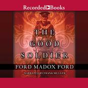 The Good Soldier by  Ford Madox Ford audiobook