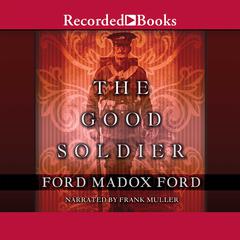 The Good Soldier by Ford Madox Ford audiobook