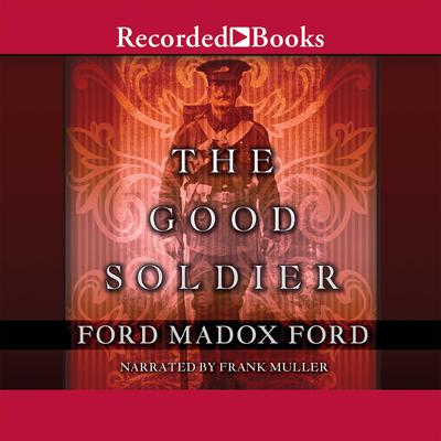 The Good Soldier by Ford Madox Ford audiobook