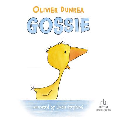 Gossie by Olivier Dunrea audiobook
