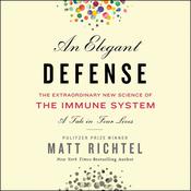 An Elegant Defense by  Matt Richtel audiobook