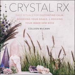 Crystal Rx by Colleen McCann audiobook