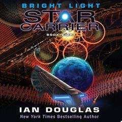 Bright Light by Ian Douglas audiobook