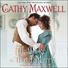 The Duke That I Marry by Cathy Maxwell audiobook