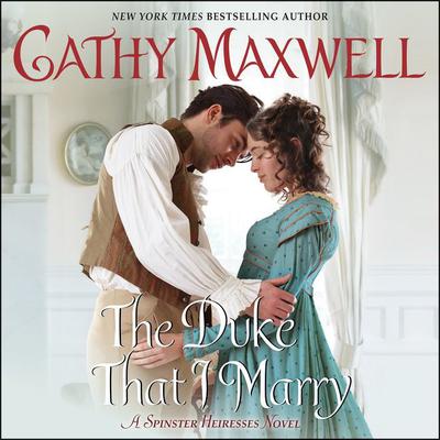 The Duke That I Marry by Cathy Maxwell audiobook