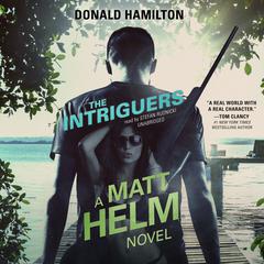 The Intriguers by Donald Hamilton audiobook