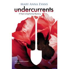 Undercurrents by Mary Anna Evans audiobook