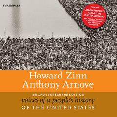 Voices of a People’s History of the United States, 10th Anniversary Edition by Howard Zinn audiobook