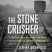The Stone Crusher by  Jeremy Dronfield audiobook