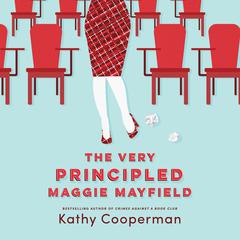 The Very Principled Maggie Mayfield by Kathy Cooperman audiobook