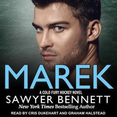 Marek by Sawyer Bennett audiobook