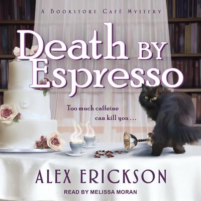 Death by Espresso by Alex Erickson audiobook