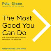The Most Good You Can Do by  Peter Singer audiobook