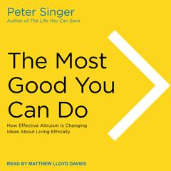 The Most Good You Can Do by Peter Singer audiobook
