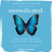 Unmedicated by  Madisyn Taylor audiobook