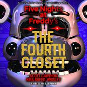 The Fourth Closet by  Scott Cawthon audiobook