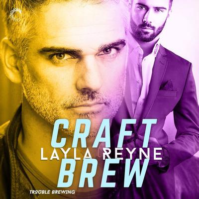 Craft Brew by Layla Reyne audiobook
