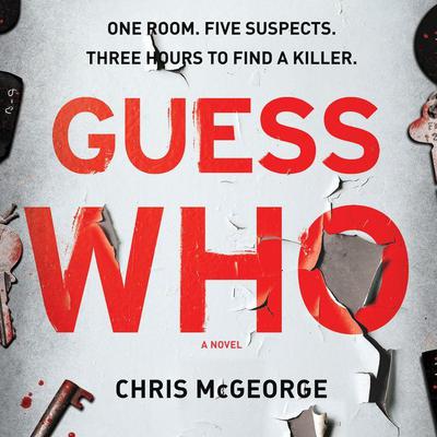 Guess Who by Chris McGeorge audiobook