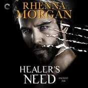 Healer’s Need by  Rhenna Morgan audiobook